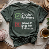 Crochet For Hours T-shirt