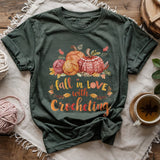 Fall In Love With Crocheting T-shirt