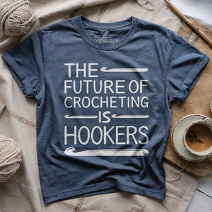 Future Of Crocheting T-shirt