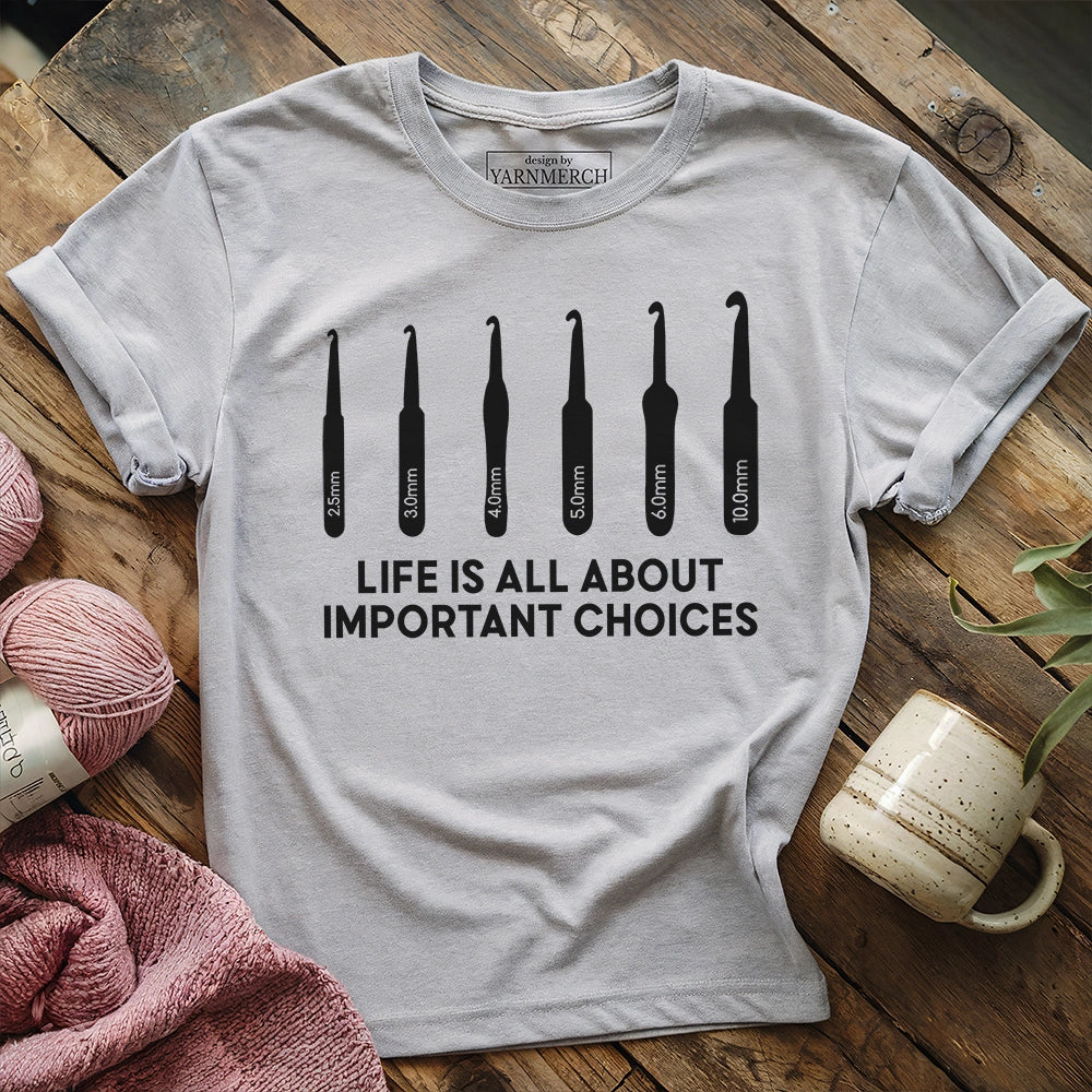 Important Choices T-shirt