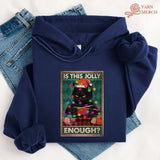 Is This Jolly Enough Hoodie