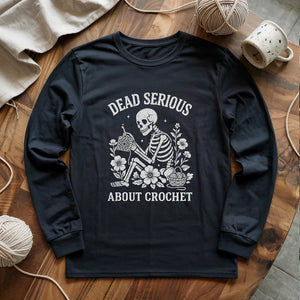 Serious About Crochet Long Sleeve T-shirt