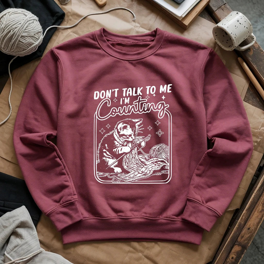 Shh, I'm counting Sweatshirt