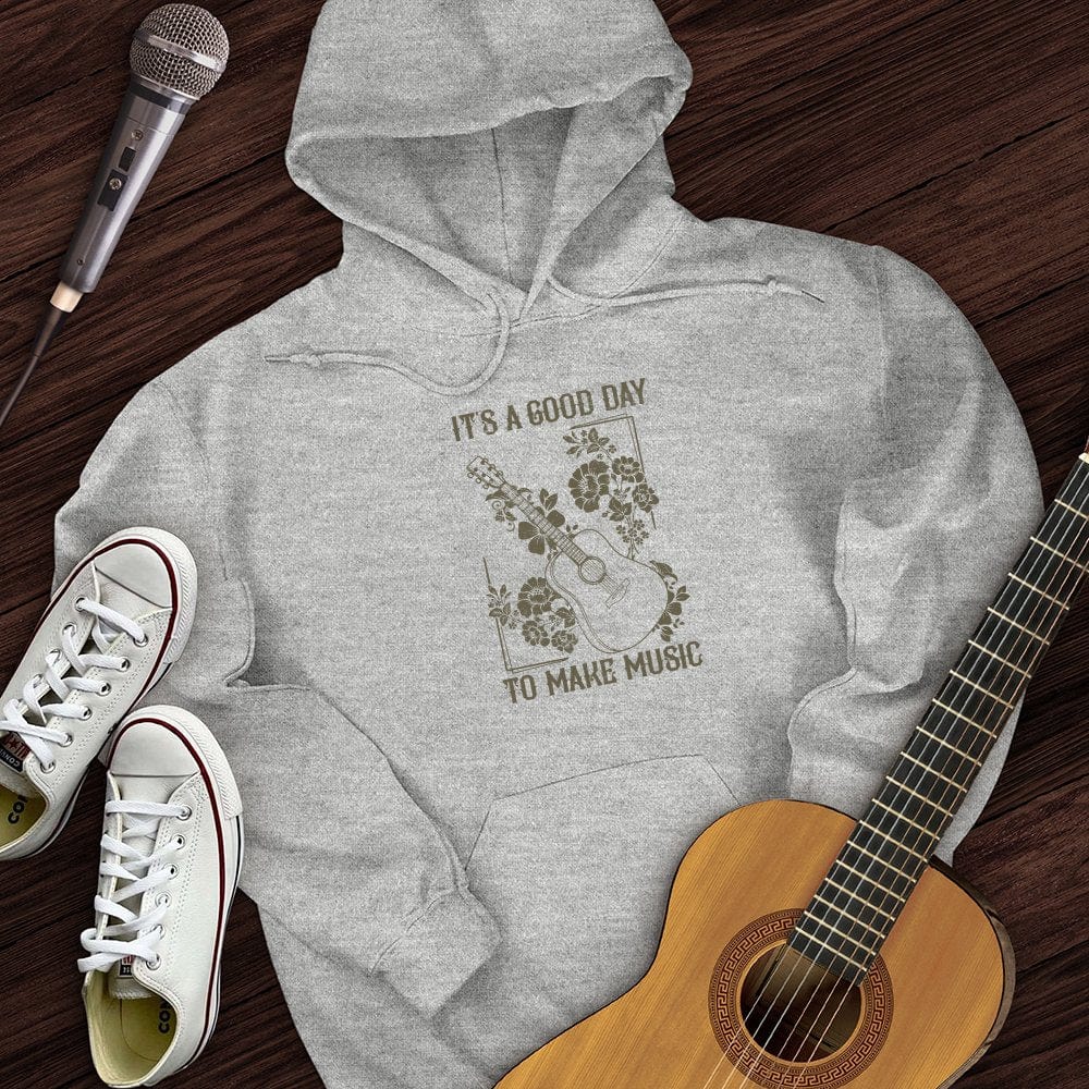 A Good Day Hoodie
