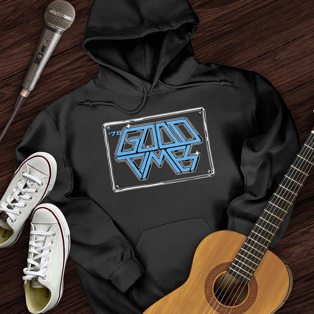 Good Times Hoodie