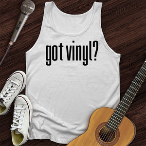 Got Vinyl Tank Top