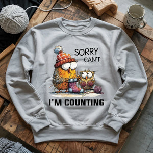 Sorry Cant Sweatshirt